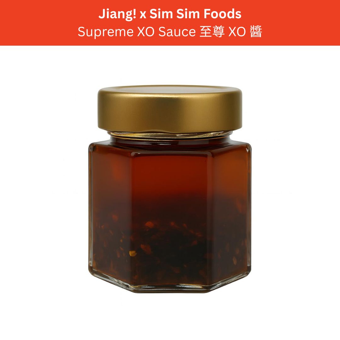 Jiang! x Sim Sim Foods Supreme XO Sauce 至尊 XO 醬